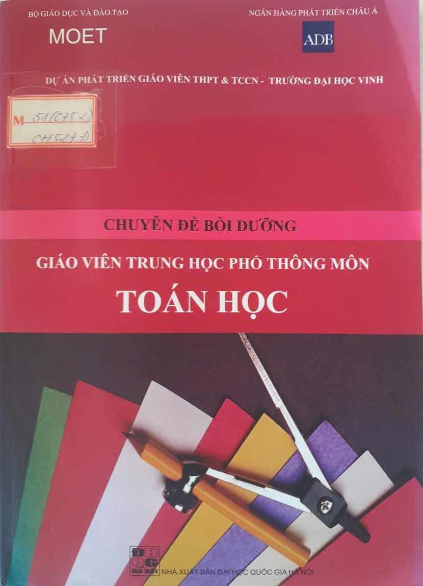 Chuyên đề bồi dưỡng giáo viên trung học phổ thông môn Toán học